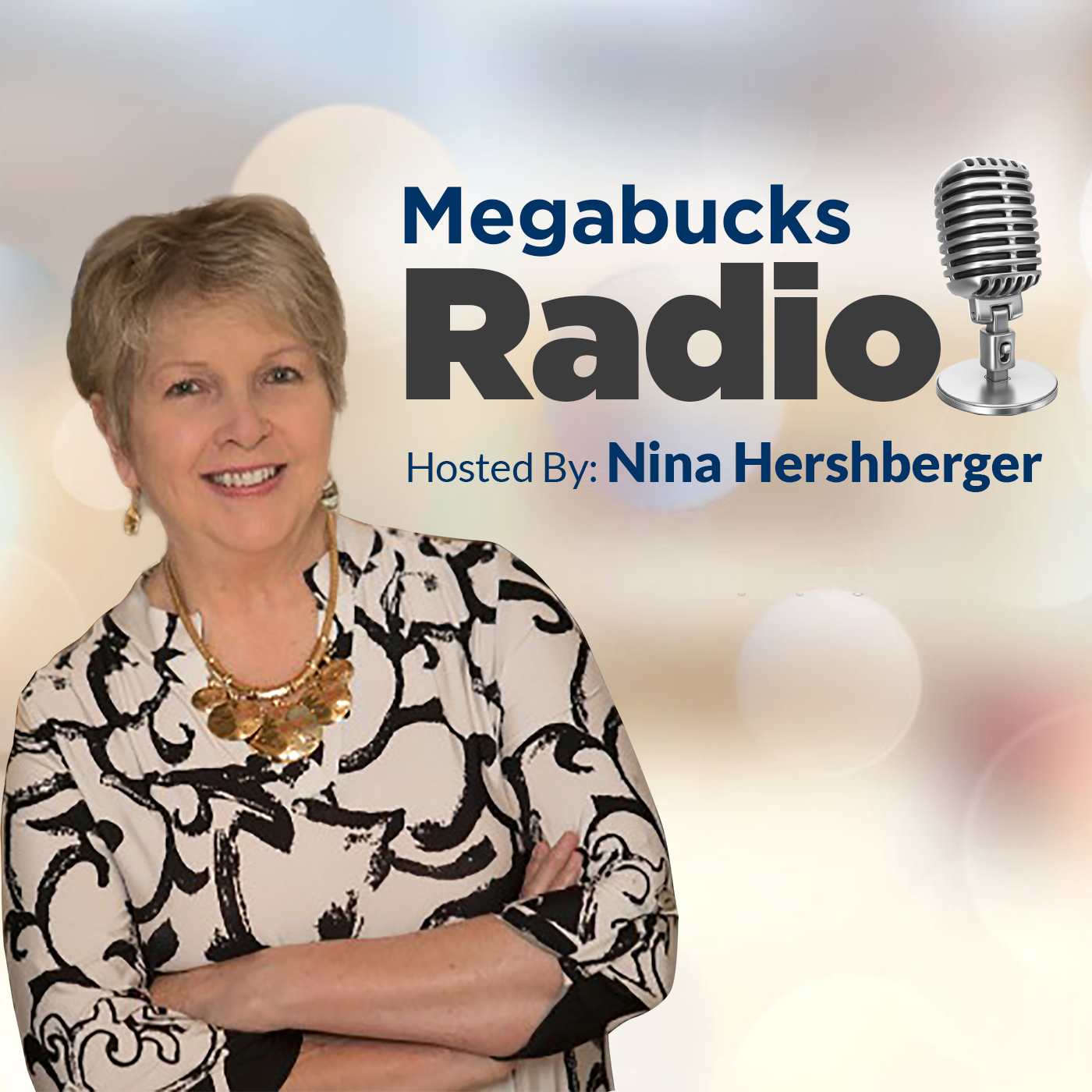 MegaBucks Radio with Nina Hershberger